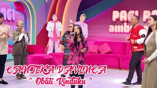 CANTIKA DAVINCA - OBATI RINDUKU