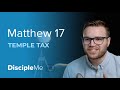 The Gospel Story | Temple Tax in Fish’s Mouth – Matthew 17