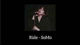 Video thumbnail of "[THAISUB] Ride - SoMo | แปลเพลง"