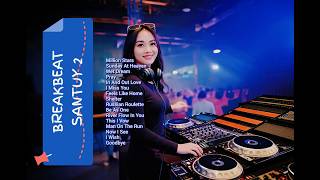 BREAKBEAT SANTUY 2 (Breakbeat Mixtape 2026)