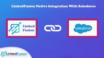 LinkedFusion Native Integration With Salesforce CRM | LinkedFusion - Linkedin Automation Tool