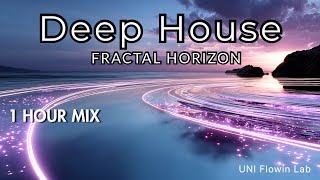 Deep House Mix 2026 Fractal Horizon – Fluid Focus & Deep Flow