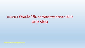 Uninstall  Oracle 19c on Windows Server 2019 One step
