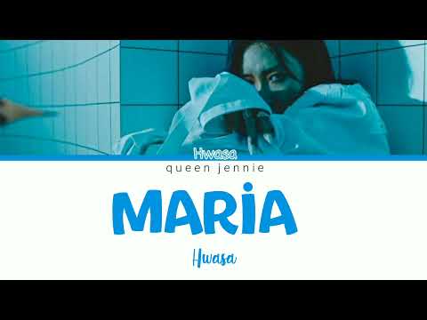 Hwasa - Maria (KOLAY OKUNUŞ) | by queen jennie