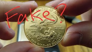 Is it Fake? 1986 American Gold Eagle 1 oz Gold Coin