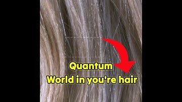 Quantum World inside you