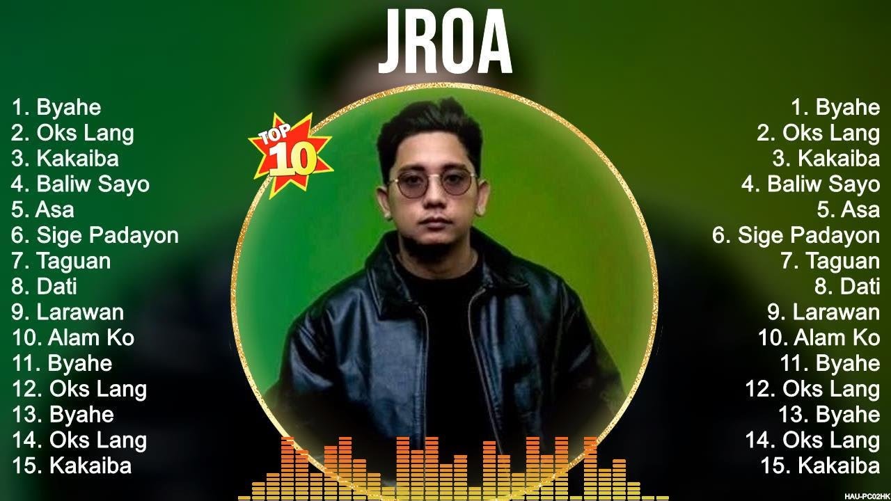 Jroa Rapper Jroa Greatest Hits ~ OPM Music ~ Top 10 Hits of All Time - YouTube