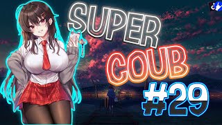 Super COUB | приколы/моменты/AMV/fayl/ аниме приколы/games / musik #29