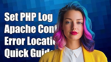 How to Set PHP Error Log Location in Apache Configuration File