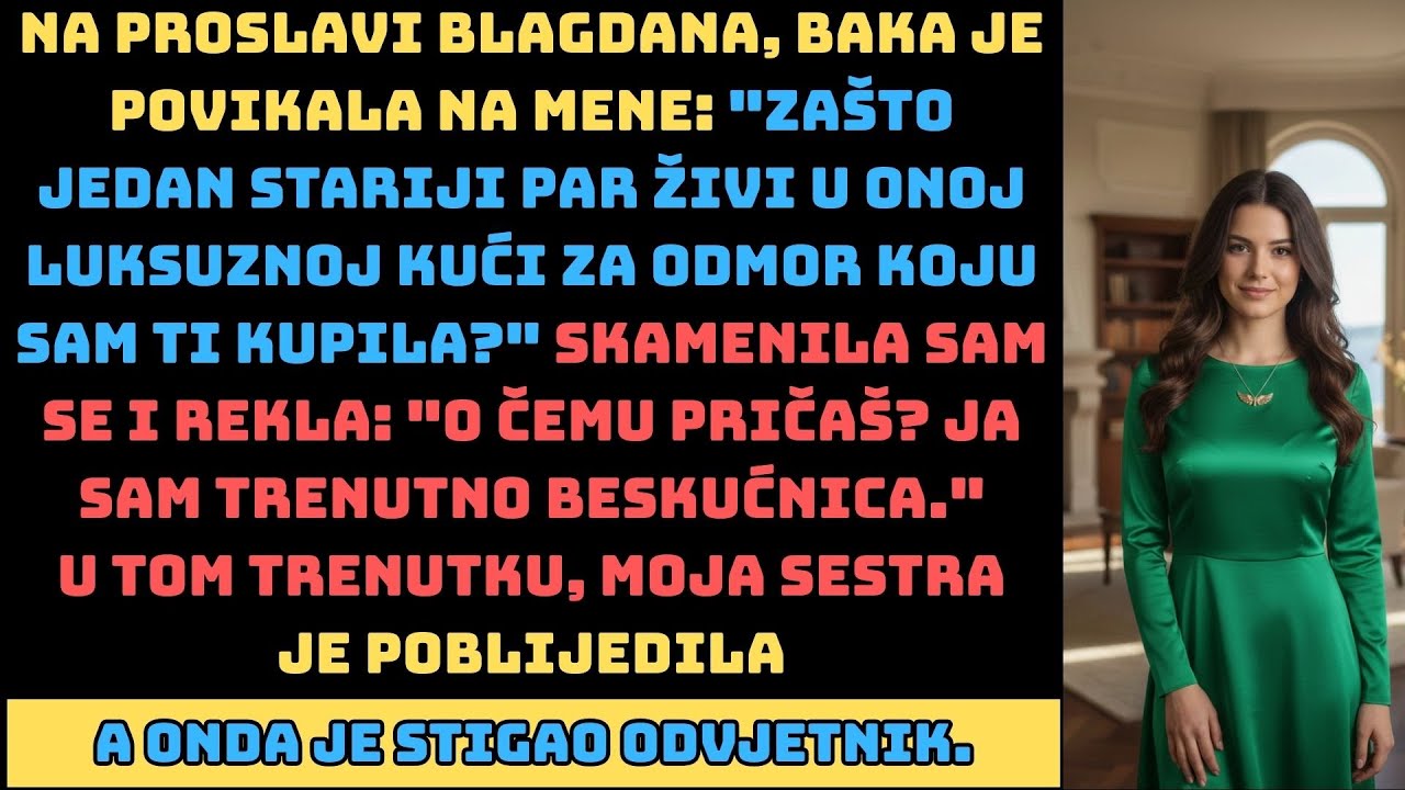 Na blagdan je baka vikala na mene, ali ja sam se skamenila i rekla: 