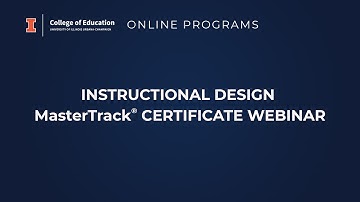 Online Programs -  Instructional Design MasterTrack® Certificate Webinar