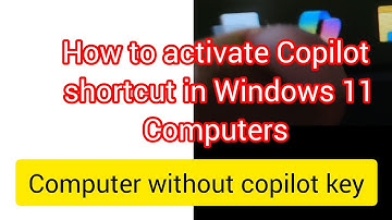 How to enable copilot shortcut in windows 11 computers without copilot key