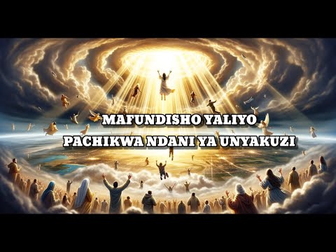 MAFUNDISHO YALIYO PACHIKWA NDANI YA UNYAKUZI