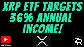 Download Lagu XRP ETF Targets 36% Annual Income! MP3