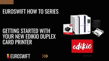 Getting started with your Edikio Duplex Card Printer