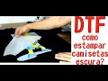 DTF PRINTING - PASSO A PASSO - TUTORIAL