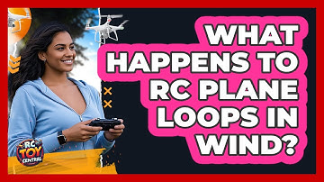 What Happens To RC Plane Loops In Wind? - RC Toy Central