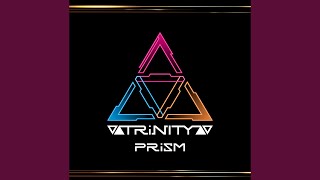 Miniatura del video "TRiNITY - PRiSM"