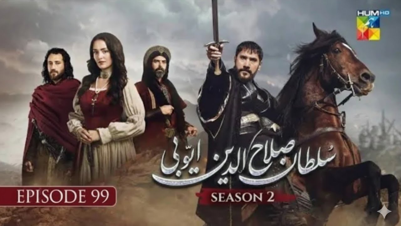 Sultan Salahuddin Ayyubi 𝗦𝗲𝗮𝘀𝗼𝗻 𝟮 Episode 99