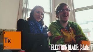 Electron Blade: Video Blog 17