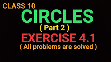 CLASS 10 | CIRCLES | EXERCISE 4.1