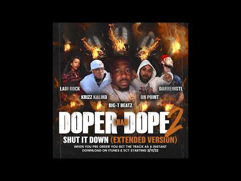 Big-T Beatz Shut It Down Extended Version Ft  Ladi Rock, Krizz Kaliko, Darrein STL & On Point