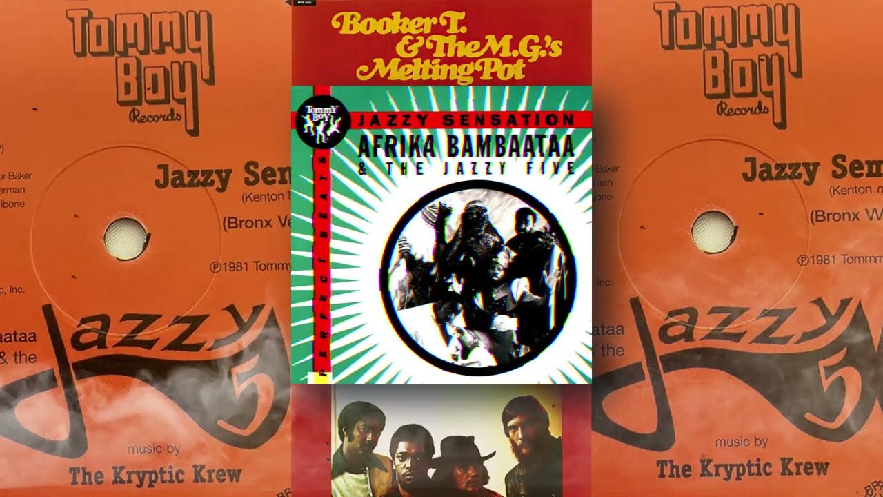 Jazzy Sensation Afrika Bambaataa Meets Book T & The MG's 1982