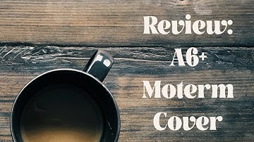 Review: A6+ Moterm Cover | Hobonichi, Stalogy