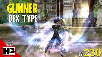 Ran Online Gunner (DEX) Skills 2021 - Lv. 230