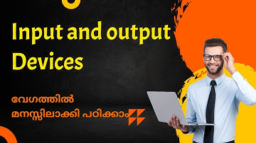 Input and Output Devices|Computer Applications in Business|Malayalam Tutorial