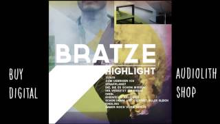 Bratze - Findling (Audio)