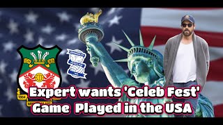 Wrexham FC vs  Birmingham City : Play it in the USA?