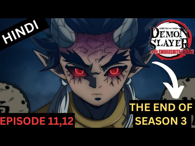 Demon Slayer Season 3 Last Episodes Explained in Hindi