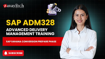 SAP S4HANA Conversion Prepare Phase - SAP ADM328 Advanced Delivery Management Training | ZaranTech