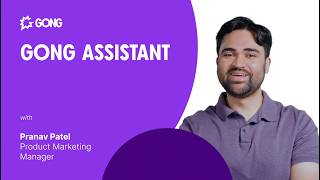 Gong Assistant: New AI Features for Revenue Teams