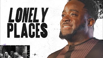 Lonely Places | Transitions | Part 4 | Jerry Flowers