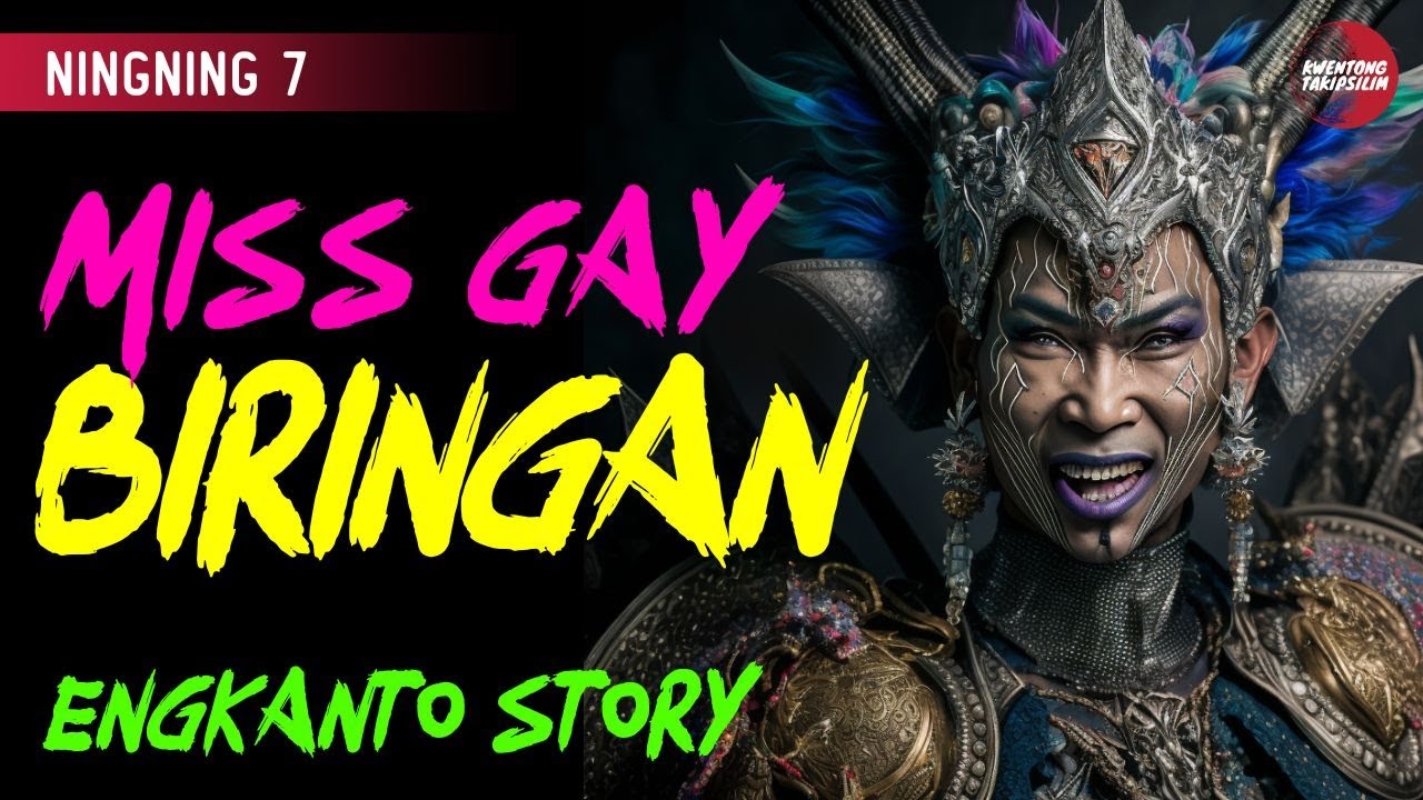 MISS GAY BIRINGAN CITY: ENGKANTO STORY | NINGNING 7 | TAGALOG HORROR STORIES