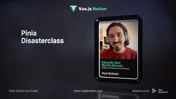 Vue.js Nation 2024: Pinia Disasterclass by Eduardo San Martin Morote