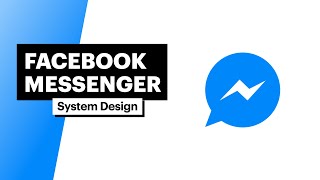 System Design: Facebook Messenger (with FAANG Senior Engineer)