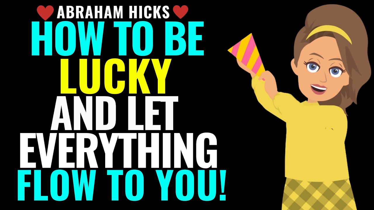The No. 1 Secret to Being Lucky and Letting Everything Flow Easily to You✨|Abraham Hicks 2025
