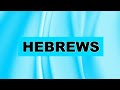 Hebrews the book of hebrews visual bible cev  bible movie