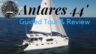 Antares 44.  Guided Tour & Review.  Is this the perfect cat for a couple to live on full time?