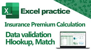 Excel Practice - Ex 4 - Insurance Premium Calculation