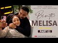 BINTI MELISA PART 03 KIAPO CHANGU 
