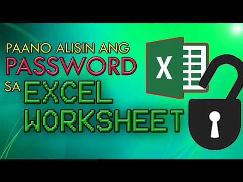 HOW TO UNPROTECT EXCEL WORKSHEET / PAANO ALISIN ANG PASSWORD SA EXCEL WORKSHEET (TAGALOG TUTORIAL)