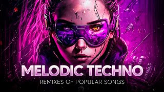 Melodic Techno & Progressive House Mix 2024 - Remixes Of Popular Songs ⚡️