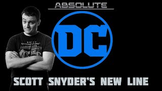 DC Absolute Comics - DC Comics New Ultimate Line with Scott Snyder