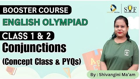 English Olympiad  Class 1 and 2 Conjunctions | SOF IEO 2024