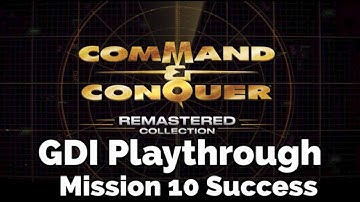 Command & Conquer Remastered - GDI Mission 10B - Orcastration (Romania) Success