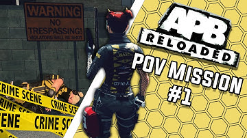 APB Reloaded | WASP-INC | POV Mission #1